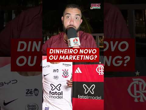 Polêmica: Fatal Model Oferece R$ 120 Milhões em Patrocínio ao Corinthians
