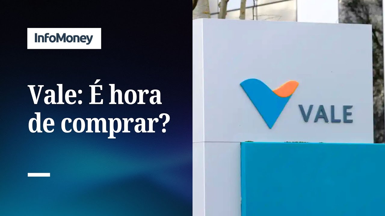 Vale rompe máximas históricas: é hora de cautela ou compra? | InfoMoney News