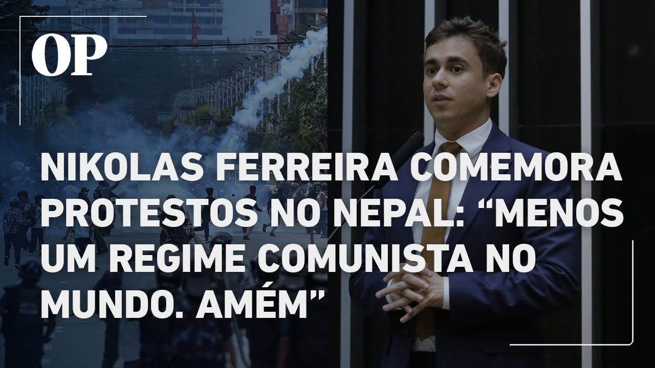 Nikolas Ferreira comemora protestos no Nepal: “Menos um regime comunista no mundo. Amém.”