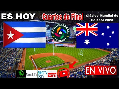 Cuba vs. Australia en vivo, donde ver, a que hora juega Cuba vs. Australia, béisbol cuartos de final