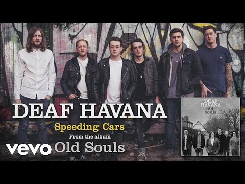 Deaf Havana - Speeding Cars (audio)