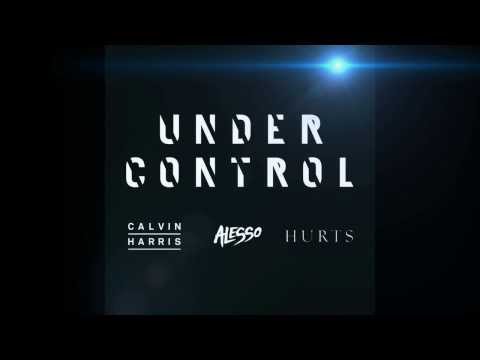 Calvin Harris & Alesso feat. Hurts - Under Control (Extended Mix)