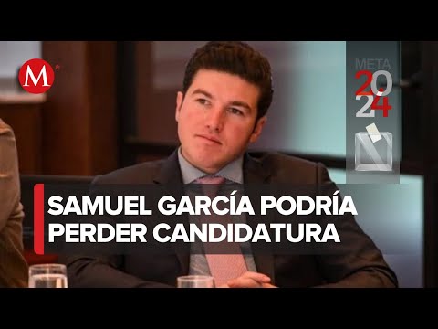 INE da ultimátum a Samuel García para contender por la Presidencia