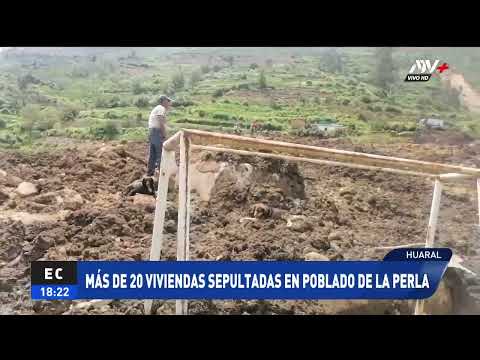 Huaral: Deslizamiento sepulta colegio y varias casas en centro poblado La Perla