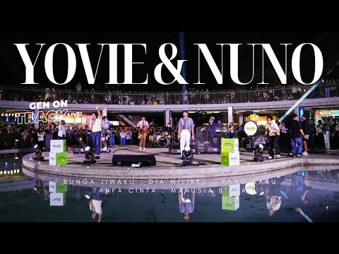 YOVIE & NUNO live dari GEN ON TRACK [LIVE]