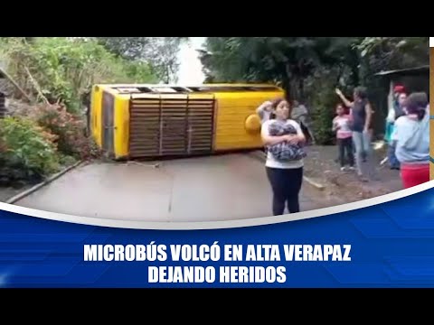 Microbús volcó en Alta Verapaz dejando heridos
