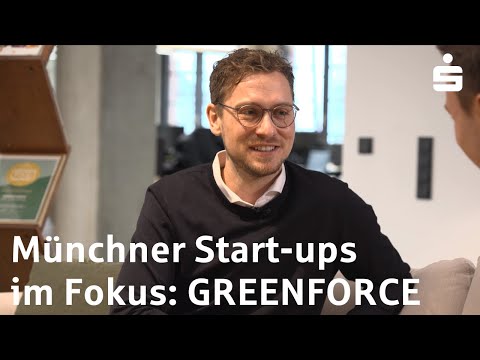 Münchner Start-ups - Staffel 2 - Folge 1: GREENFORCE