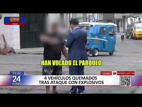 Comas: 4 vehìculos quemados tras ataques con explosivos