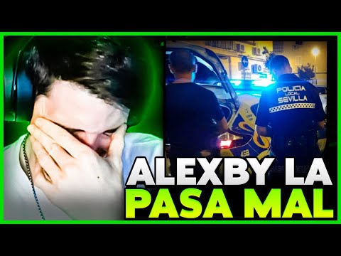 Alexby EXPLICA su TRAUMÁTICO encuentro con un POLICÍA que lo DETUVO en su COCHE