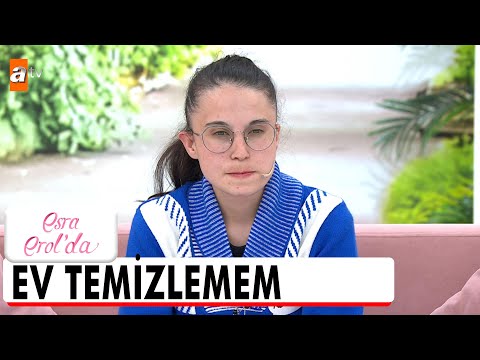 Kezban: Canım ev temizlemek istemiyor! - Esra Erol'da 8 Kasım 2022