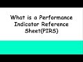 What is a Performance Indicator Reference Sheet(PIRS)