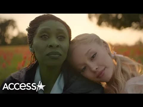 'Wicked' Teaser: Ariana Grande & Cynthia Erivo Transform Into Glinda & Elphaba