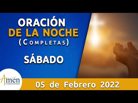 Oración De La Noche Hoy Sábado 5 Febrero de 2022 l Padre Carlos Yepes l Completas l Católica l Dios