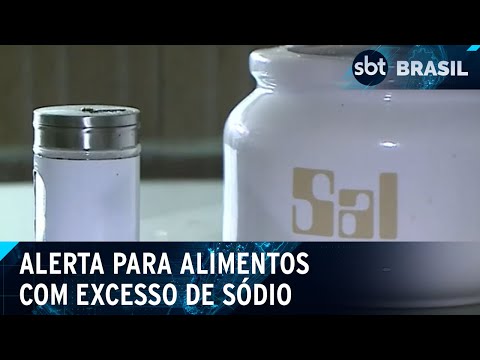 Alerta da ANVISA: Excesso de sódio em produtos industrializados | SBT Brasil (16/03/24)