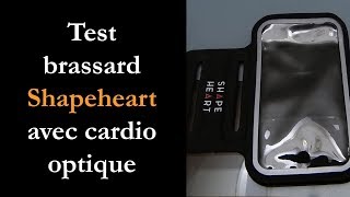 Vido-Test : Test brassard Shapeheart