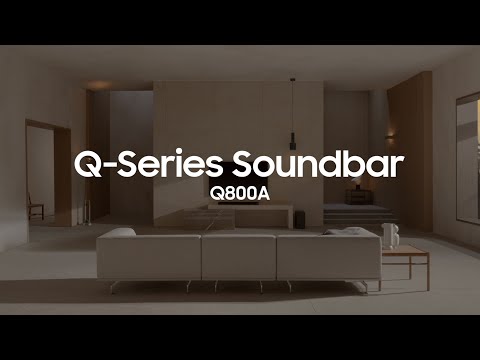 Soundbar - Q800A: Official Introduction | Samsung