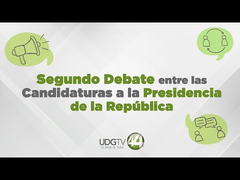 #EnVivo  |  Segundo debate entre las candidaturas a la Presidencia de la República