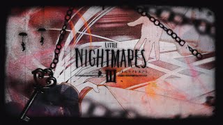 《 GAME_リトルナイトメアIII.exe 》Co-Unit : 鈍色聴 × 月白累 ─ Deep in the dream, someo