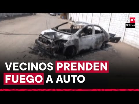 Cieneguilla: vecinos prenden fuego a auto de presuntos delincuentes