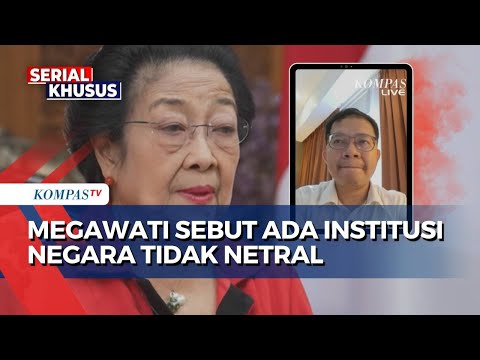 [FULL] Ahli Analisis Pernyataan Megawati soal 'Netralitas' Negara di Pilkada 2024 | SERIAL PILKADA