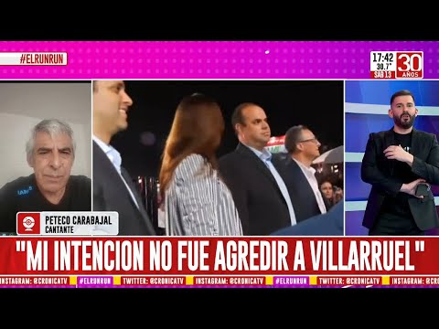 El descargo de Peteco Carbajal: “Mi intención no fue agredir a Villarruel