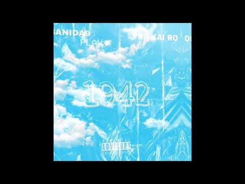 NANIDA9 - 1942 ft. Pre Kai ro (prod. Don Camillo)
