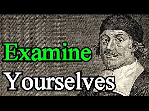 Examine Yourselves in the Light of God's Grace - Puritan Robert Traill Sermon