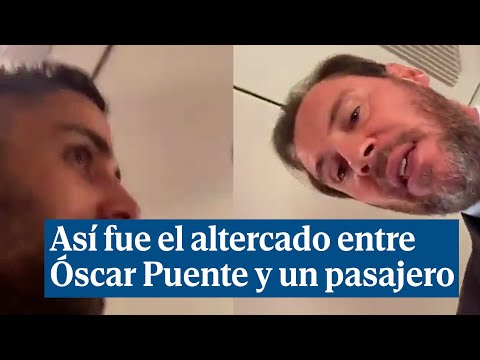 Así fue el altercado de entre Óscar Puente y un pasajero en el AVE: Deje de intimidarme
