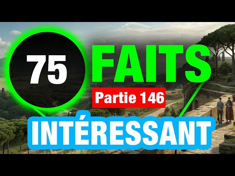 75 Faits Magnifiques En Les Quels Vous Ne Croirez Pas