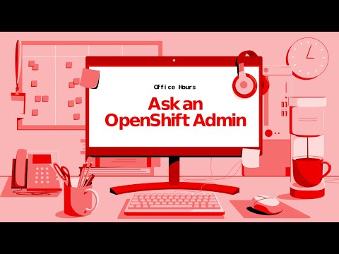Ask an OpenShift Admin | Ep 127 | Computer Vision at the Edge