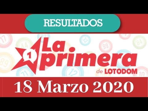 Loteria La Primera Resultado de hoy 18 de Marzo del 2020