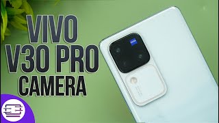 Vido-Test : Vivo V30 Pro Camera Review - Zeiss Magic!  ?