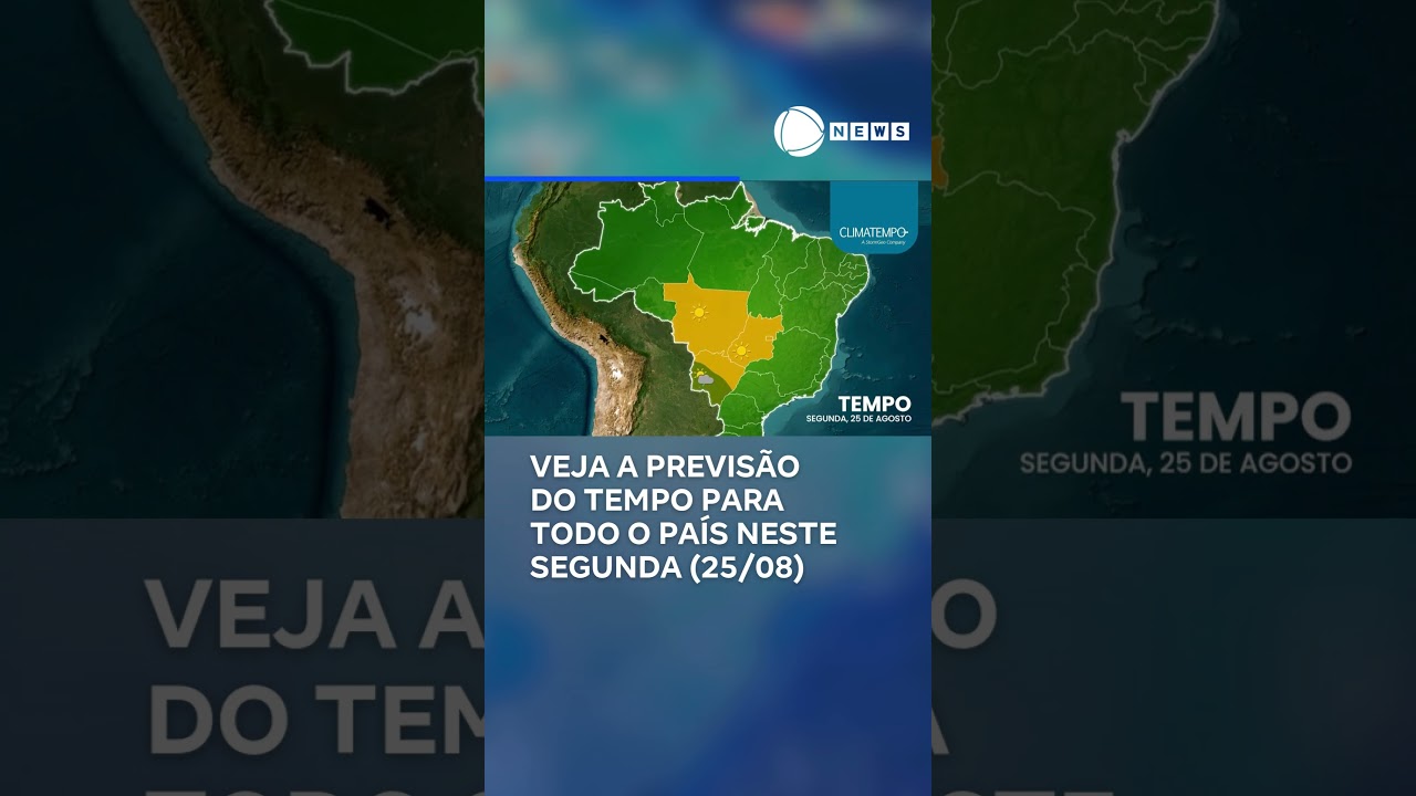 Confira a previsão do tempo para segunda (25/08)