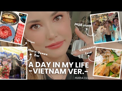 Maria Ozawa I A day in my life -Vietnam Ver.-