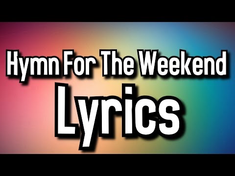 Coldplay - Hymn For The Weekend (Seeb remix - Lyric Video)