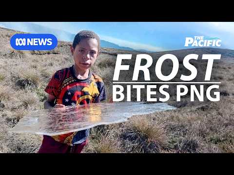 Drought, Hunger, Frost: inside PNG's El Niño Crisis | The Pacific