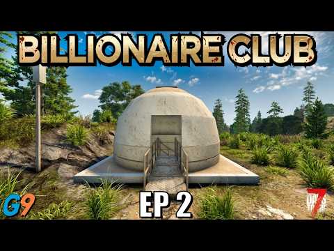 7 Days to Die 3.0 - Billionaire Club EP2 (Found a New Bunker)