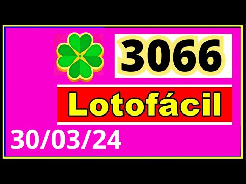 LotoFacil 3066 - Resultado da Lotofacil Concurso 3066