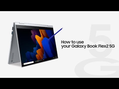 Galaxy Book Flex2 5G: How to use your Galaxy Book Flex2 5G | Samsung