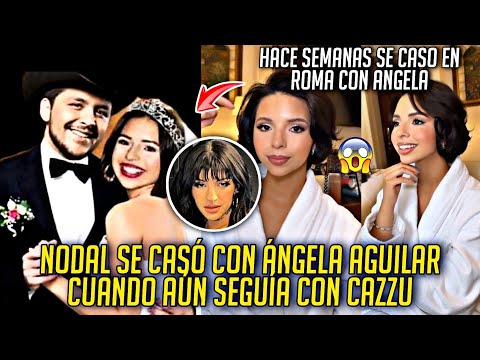 SE FILTRA TODO del MATRIMONIO de CHRISTIAN NODAL y ANGELA AGUILAR Aún Seguía Con Cazzu