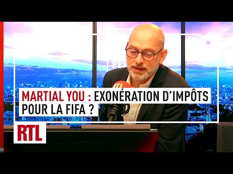 Martial You : Exonération d'impôts pour la FIFA ?