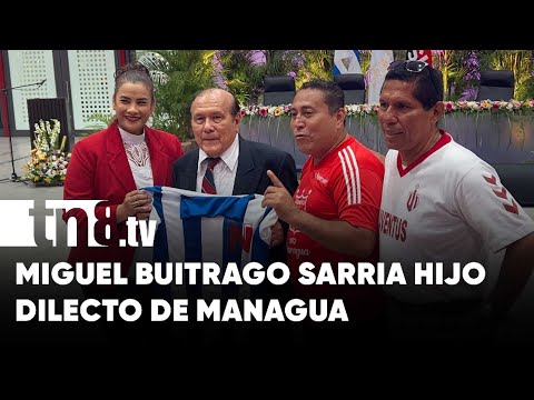 Reconocen trayectoria de Miguel Buitrago Sarria «Chocorrón Buitrago» en Managua - Niaragua