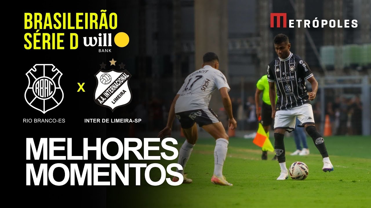 Veja melhores momentos de RIO BRANCO ES 0 X 1 INTER DE LIMEIRA SP pelo Brasileirão Série D Will Bank