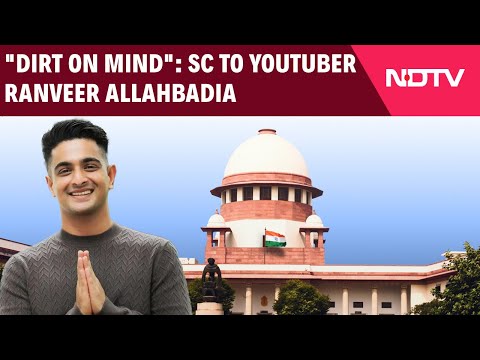 Ranveer Allahbadia | "Dirt On Mind": Supreme Court Relief, Scathing Rebuke For Ranveer Allahbadia