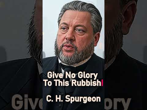 Give No Glory To This Rubbish! - C. H. Spurgeon #shorts #catholicpriest #catholicpriests #catholics