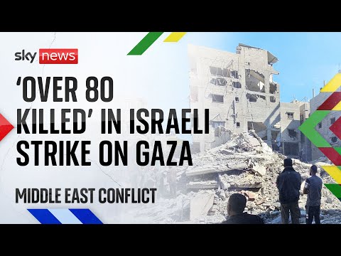 'At least 87 killed' in Israeli airstrike on Gaza town | Middle East conflict
