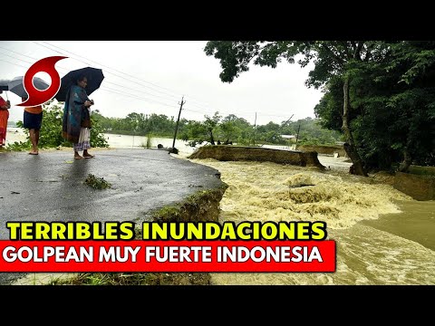 ¡Terrible Inundación Destruye Indonesia! La Madre Naturaleza Enojada Captada en Cámara 2022