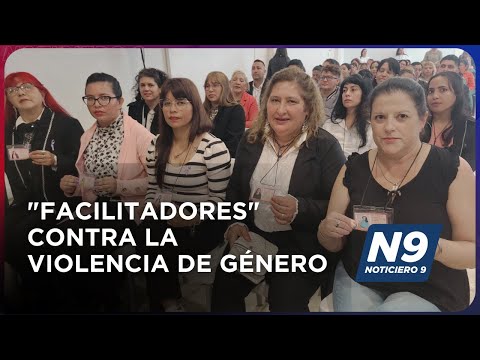 FACILITADORES CONTRA LA VIOLENCIA DE GÉNERO - NOTICIERO 9