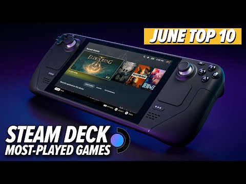 The Top 10 Most-Played Games On Steam Deck: June 2023 Edition