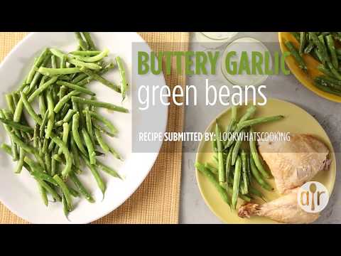 How to Make Buttery Garlic Green Beans | Side Dish Recipes | Allrecipes.com
